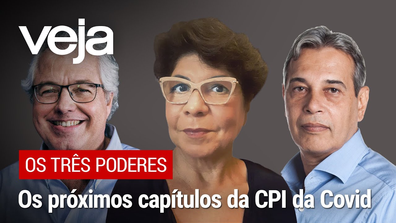 Os Três Poderes | Os próximos capítulos da CPI da Pandemia e a aprovação de Bolsonaro